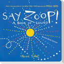Say Zoop!