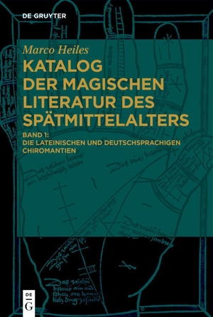 Heiles, Marco. Die lateinischen und deutschsprachigen Chiromantien. Walter de Gruyter, 2026.