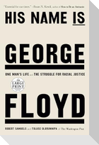 His Name Is George Floyd (Pulitzer Prize Winner): One Man's Life and the Struggle for Racial Justice