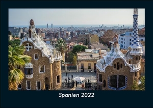 Tobias Becker. Spanien 2022 Fotokalender DIN A5 - Monatskalender mit Bild-Motiven aus Orten und Städten, Ländern und Kontinenten. Vero Kalender, 2022.