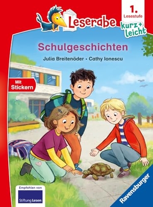 Breitenöder, Julia. Leserabe 1. Lesestufe Kurz und leicht - Schulgeschichten. Ravensburger Verlag, 2025.
