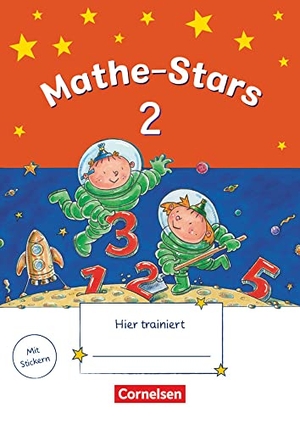 Hatt, Werner / Ihn-Huber, Petra et al. Mathe-Stars 2. Schuljahr. Übungsheft mit Lösungsheft. Oldenbourg Schulbuchverl., 2012.