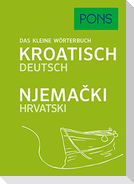 PONS Das kleine Wörterbuch Kroatisch
