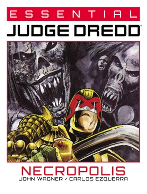 Wagner, John. Essential Judge Dredd - Necropolis. Simon & Schuster, 2022.