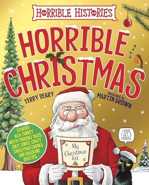 Deary, Terry. Horrible Christmas. Scholastic, 2025.