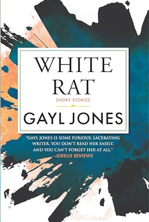 Jones, Gayl. White Rat - Short Stories. Beacon Press, 2024.