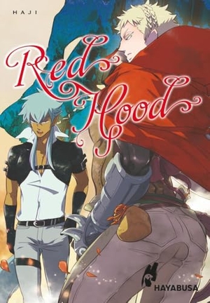 Haji. Red Hood - Abgedrehte Boys-Love-Fantasy im Märchenreich - unzensiert und mit SNS Card in der 1. Auflage!. Carlsen Verlag GmbH, 2024.