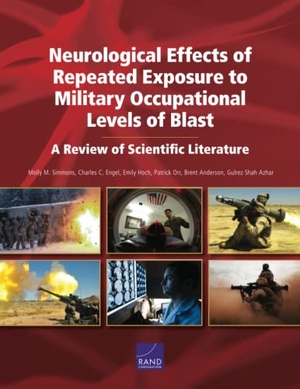 Simmons, Molly M / Engel, Charles C et al. Neurological Effects of Repeated Exposure to Military Occupational Levels of Blast - A Review of Scientific Literature. RAND Corporation, 2020.