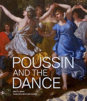 Beeny, Emily A / Francesca Whitlum-Cooper. Poussin and the Dance. National Gallery Company Ltd, 2021.