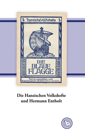 Dröge, Kurt. Die Hansischen Volkshefte und Hermann Entholt. Books on Demand, 2022.