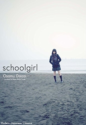 Dazai, Osamu. Schoolgirl. One Peace Books, 2011.