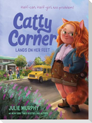 Catty Corner Lands on Her Feet