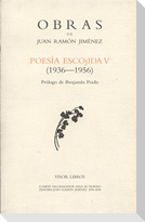 Poesía escojida V (1936-1956)