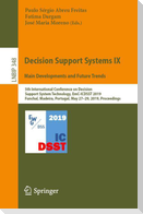 Decision Support Systems IX: Main Developments and Future Trends