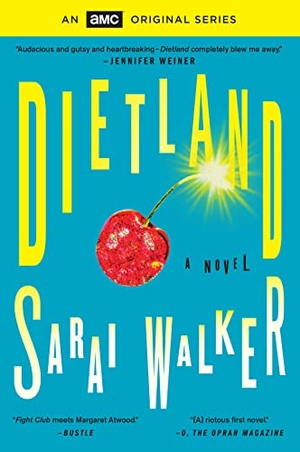 Walker, Sarai. Dietland. Houghton Mifflin, 2016.