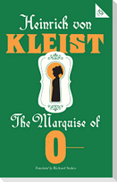 The Marquise of O-