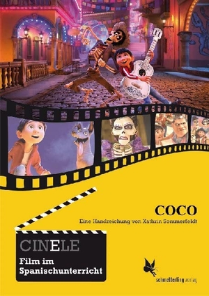 Sommerfeldt, Kathrin. CINELE: Coco - Eine Handreichung von Kathrin Sommerfeldt. Schmetterling Verlag GmbH, 2019.