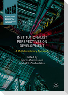 Institutionalist Perspectives on Development