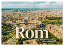 Rom - In der Stadt der sieben Hügel. (Wandkalender 2024 DIN A2 quer), CALVENDO Monatskalender
