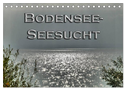 Bodensee - Seesucht (Tischkalender 2024 DIN A5 quer), CALVENDO Monatskalender