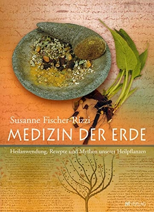 Fischer-Rizzi, Susanne. Medizin der Erde - Heilanwendung, Rezepte und Mythen unserer Heilpflanzen. AT Verlag, 2010.
