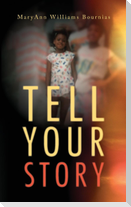 Tell Your Story