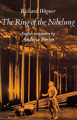 Wagner, Richard. The Ring of the Nibelung. W. W. Norton & Company, 1977.