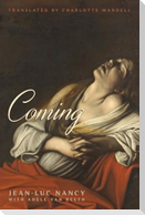 Coming