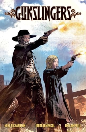 Richardson, Mike. Gunslingers. Dark Horse Comics, 2025.
