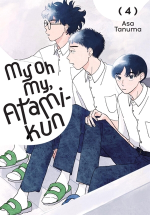 Haley, Amanda / Tanuma, Asa et al. My Oh My, Atami-kun, Vol. 4. Little, Brown & Company, 2026.