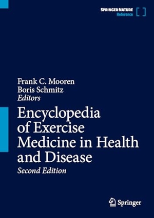 Mooren, Frank C. / Boris Schmitz (Hrsg.). Encyclopedia of Exercise Medicine in Health and Disease. Springer-Verlag GmbH, 2026.