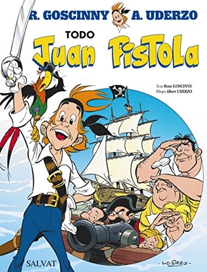 Goscinny, René / Albert Uderzo. Todo Juan Pistola. Editorial Bruño, 2014.