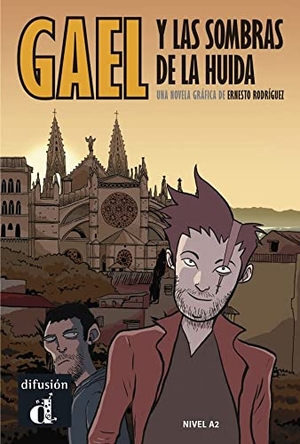 Rodríguez, Ernesto. Gael y las sombras de la huida - Spanische Lektüre für das 2., 3. und 4. Lernjahr. Comic. Klett Sprachen GmbH, 2017.