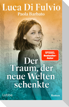 Der Traum, der neue Welten schenkte