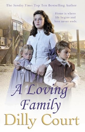 Court, Dilly. A Loving Family. Cornerstone, 2014.