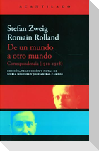 de Un Mundo a Otro Mundo: Correspondencia (1910-1918)