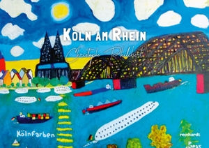 Philibert, Christophe. Köln am Rhein. Reinhardt Friedrich Verla, 2026.