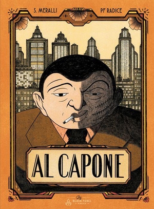 Meralli, Swann. Al Capone. Black Panel Press, 2023.