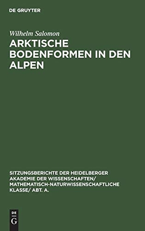 Salomon, Wilhelm. Arktische Bodenformen in den Alpen. De Gruyter, 1929.