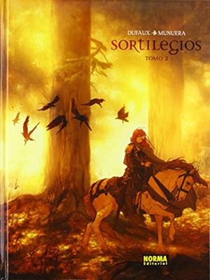 Munuera, José Luis / Dufaux, Jean et al. Sortilegios 2. Norma Editorial, S.A., 2014.