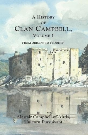 Campbell, Alastair. A History of Clan Campbell - From Origins to Flodden. Edinburgh University Press, 2026.
