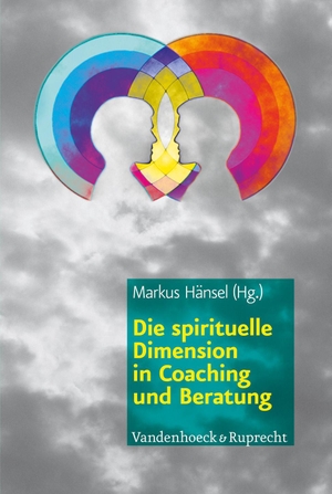 Hänsel, Markus (Hrsg.). Die spirituelle Dimension in Coaching und Beratung. Vandenhoeck + Ruprecht, 2012.