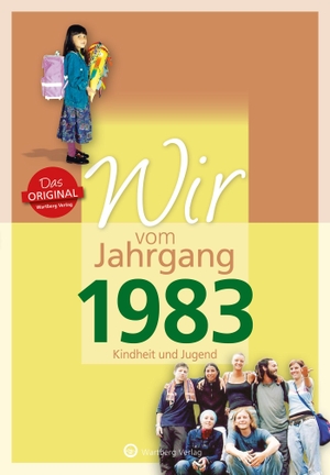 Höchst, Kathrin. Wir vom Jahrgang 1983 - Kindheit und Jugend - Geschenkbuch zum 41. Geburtstag - Jahrgangsbuch mit Geschichten, Fotos und Erinnerungen mitten aus dem Alltag. Wartberg Verlag, 2022.