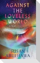 Against the Loveless World