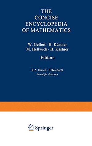 Gellert, W. (Hrsg.). The VNR Concise Encyclopedia of Mathematics. Springer US, 2013.