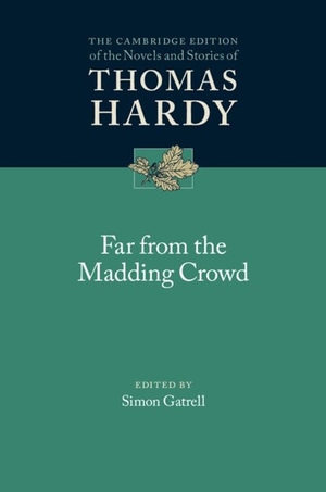 Hardy, Thomas. Far from the Madding Crowd. Cambridge University Press, 2025.
