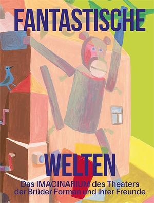 Sauerwald, Jan / GRIMMWELT Kassel gGmbH (Hrsg.). Fantastische Welten - Das IMAGINARIUM des Theaters der Brüder Forman und ihrer Freunde. Imhof Verlag, 2024.