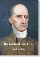 The Essential Elias Hicks