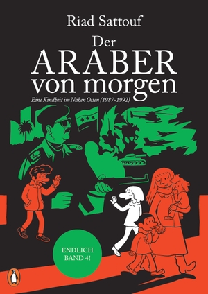 Sattouf, Riad. Der Araber von morgen, Band 4 - Eine Kindheit im Nahen Osten (1987-1992) Graphic Novel. Penguin Verlag, 2019.