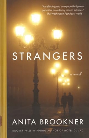 Brookner, Anita. Strangers. Knopf Doubleday Publishing Group, 2010.